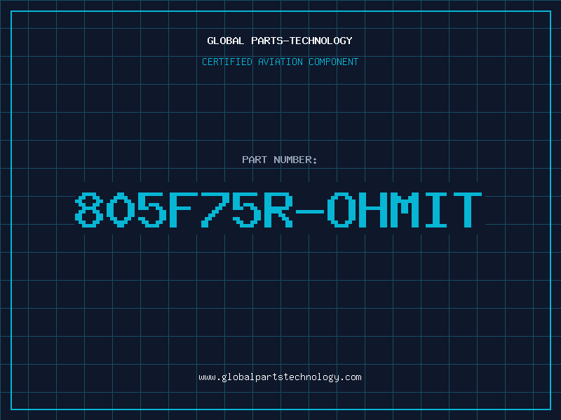 Aviation Part 805F75R-OHMIT
