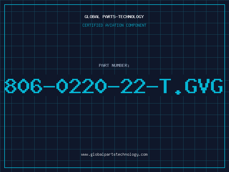 Aviation Part 806-0220-22-T.GVG