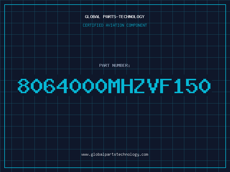 Aviation Part 8064000MHZVF150