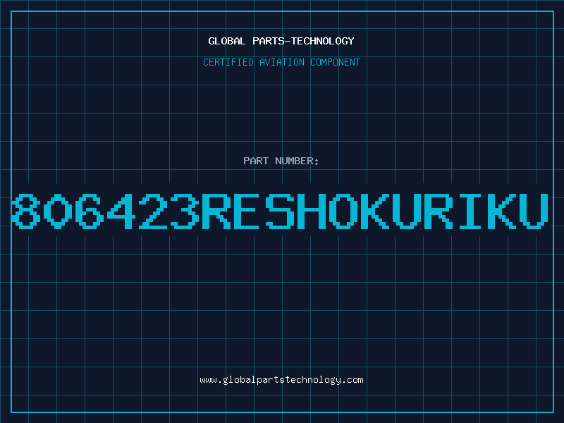 Aviation Part 806423RESHOKURIKU