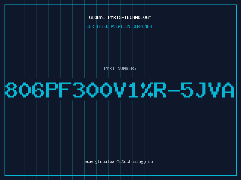 Aviation Part 806PF300V1%R-5JVA