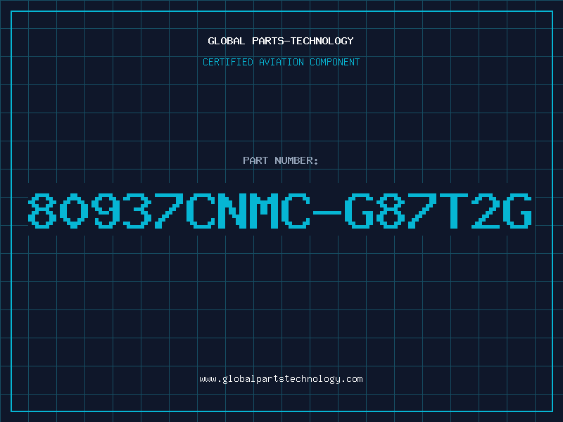 Aviation Part 80937CNMC-G87T2G