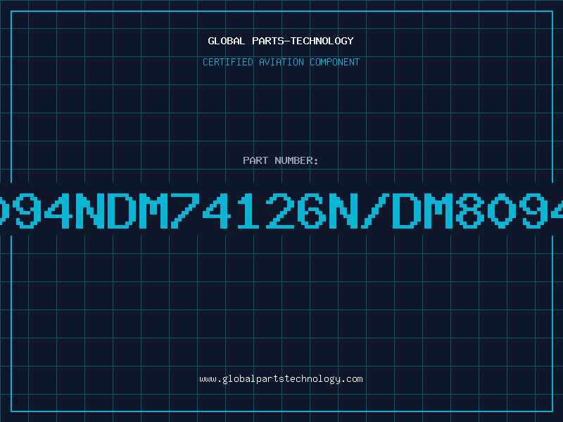 Aviation Part 8094NDM74126N/DM8094N