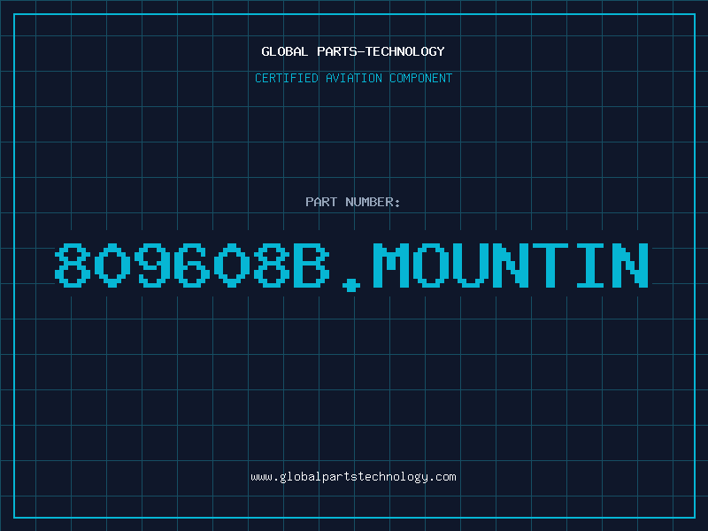 Aviation Part 809608B.MOUNTIN