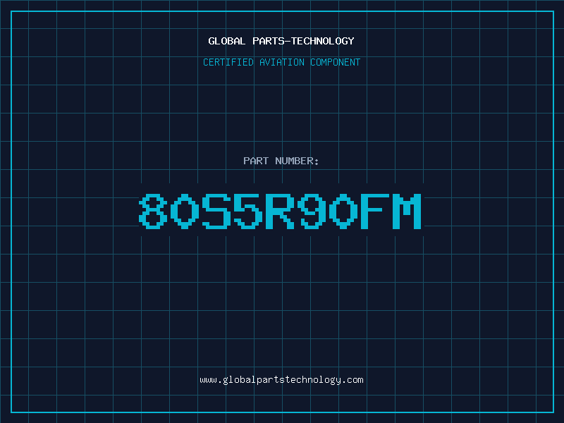 Aviation Part 80S5R90FM