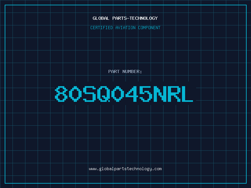 Aviation Part 80SQ045NRL