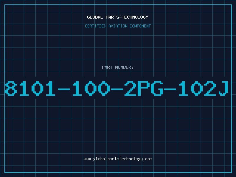 Aviation Part 8101-100-2PG-102J