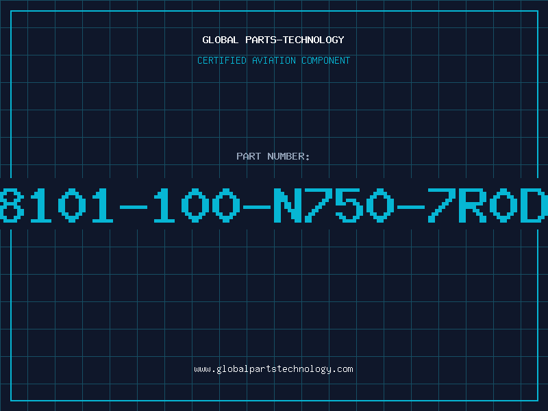 Aviation Part 8101-100-N750-7R0D