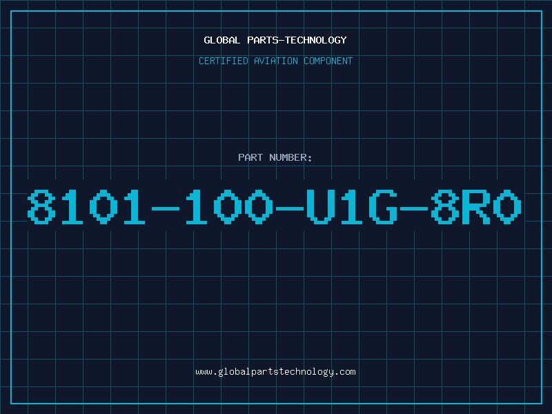 Aviation Part 8101-100-U1G-8R0