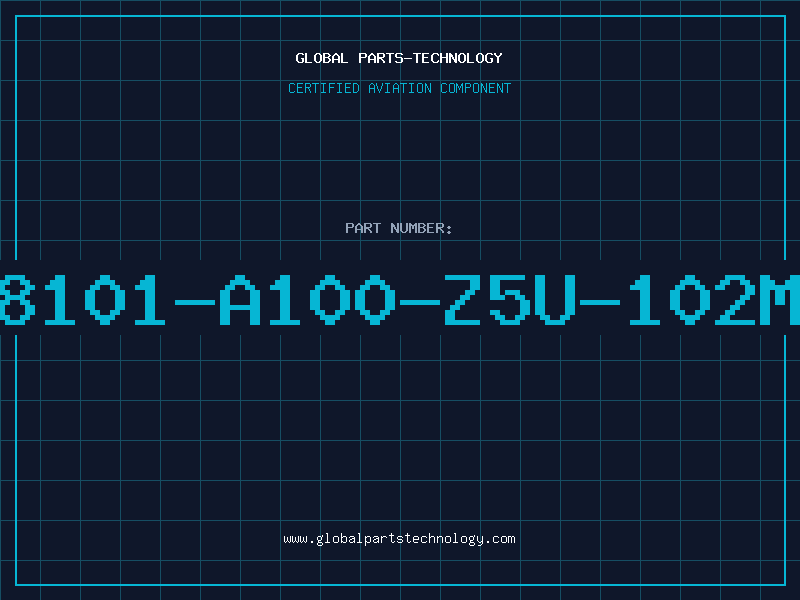 Aviation Part 8101-A100-Z5U-102M