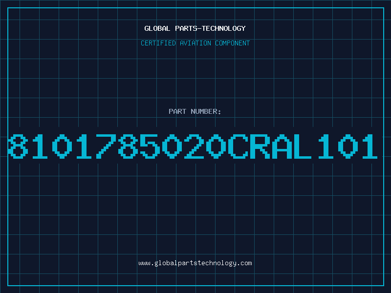 Aviation Part 8101785020CRAL101