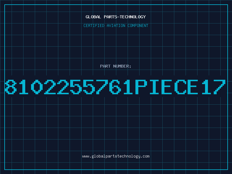 Aviation Part 8102255761PIECE17