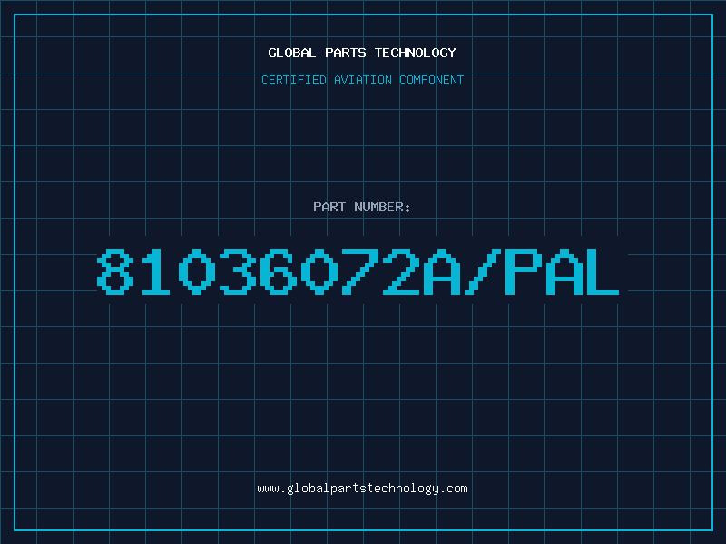 Aviation Part 81036072A/PAL