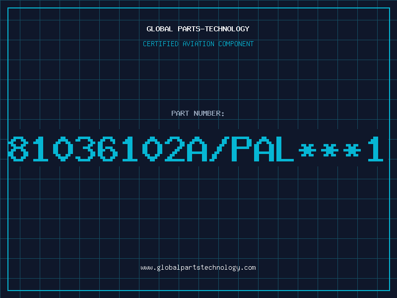 Aviation Part 81036102A/PAL***1