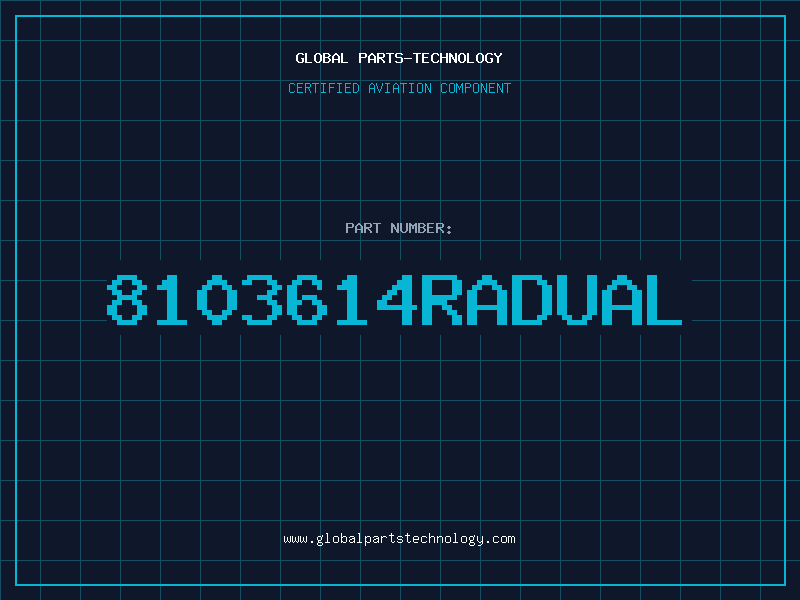 Aviation Part 8103614RADUAL