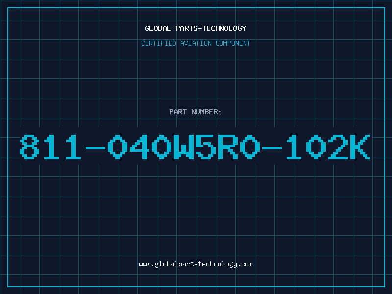 Aviation Part 811-040W5R0-102K