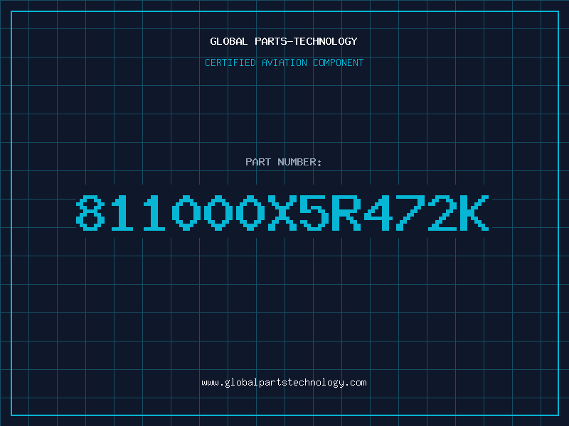 Aviation Part 811000X5R472K