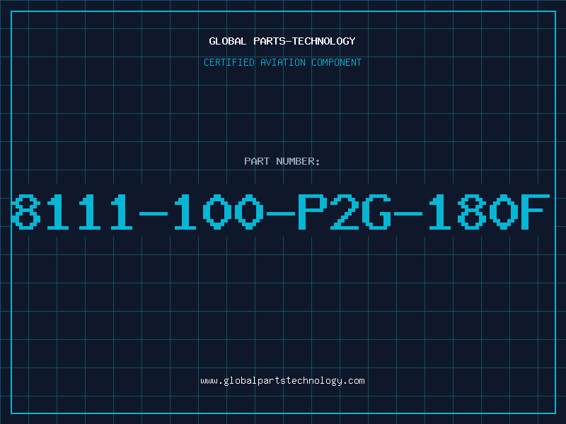 Aviation Part 8111-100-P2G-180F