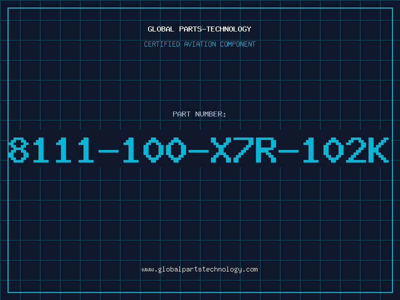 Aviation Part 8111-100-X7R-102K