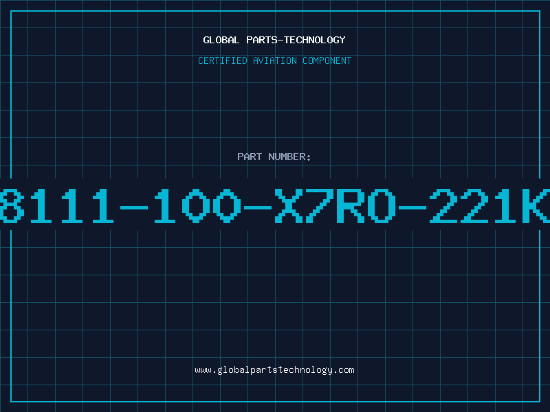 Aviation Part 8111-100-X7RO-221K