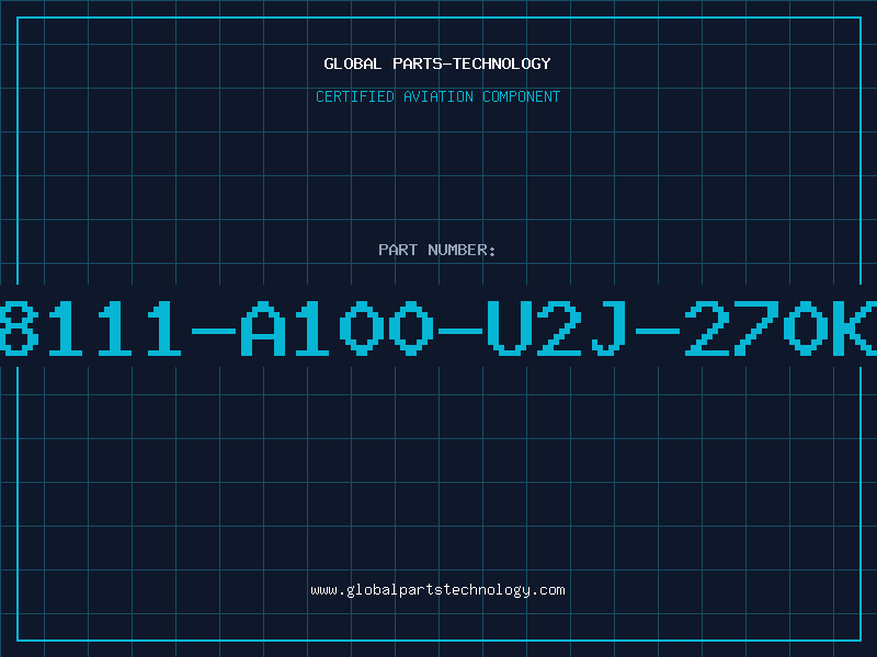 Aviation Part 8111-A100-U2J-270K