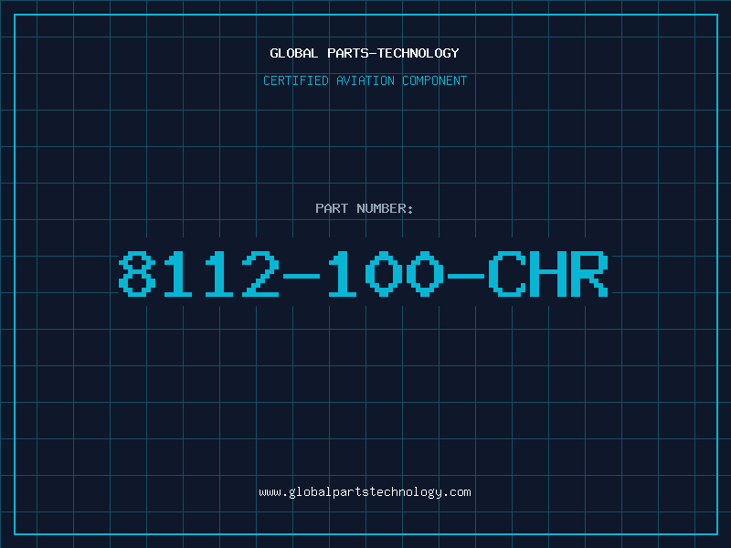 Aviation Part 8112-100-CHR