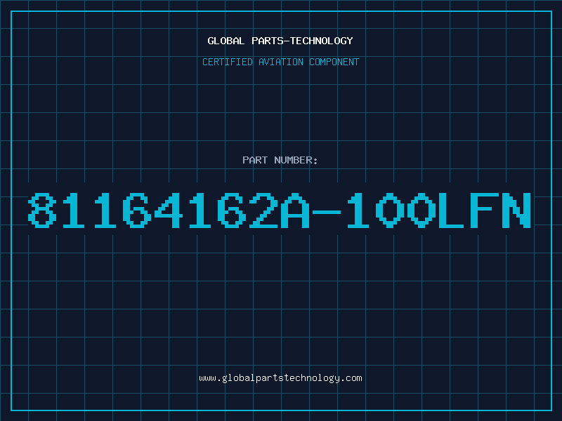 Aviation Part 81164162A-100LFN