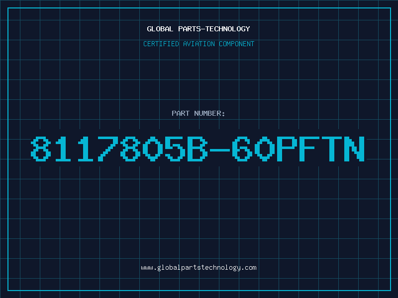 Aviation Part 8117805B-60PFTN