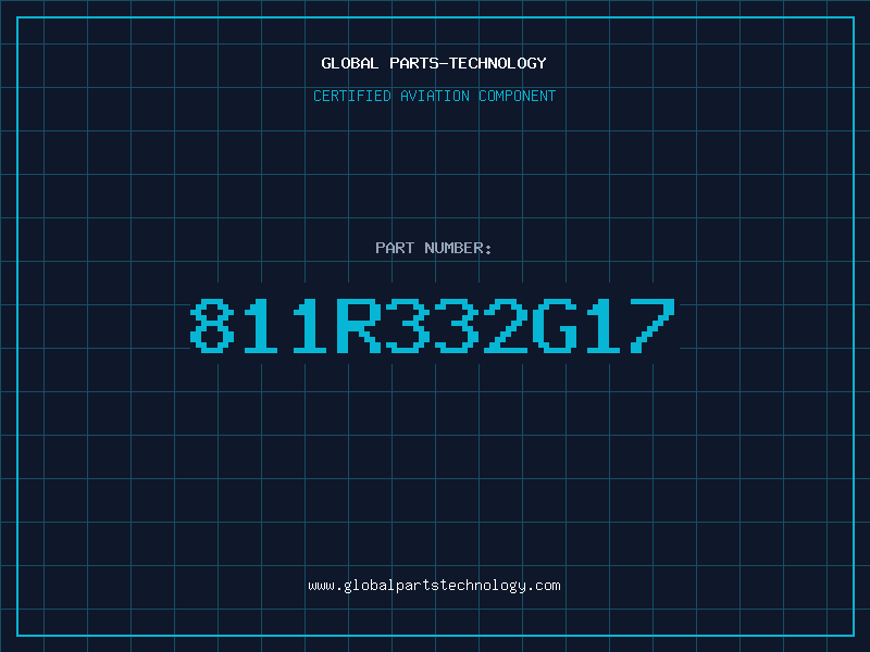 Aviation Part 811R332G17