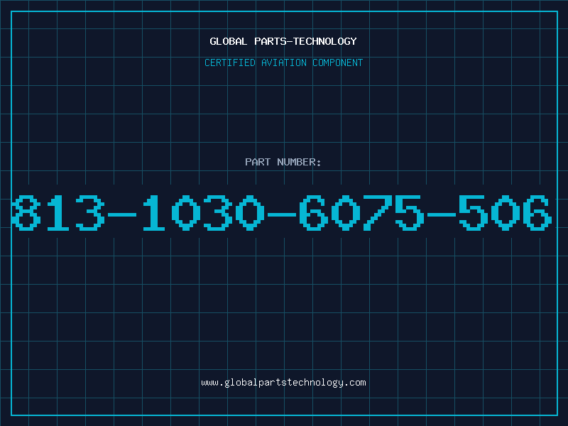 Aviation Part 813-1030-6075-506