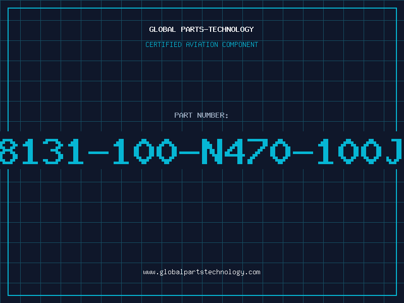 Aviation Part 8131-100-N470-100J