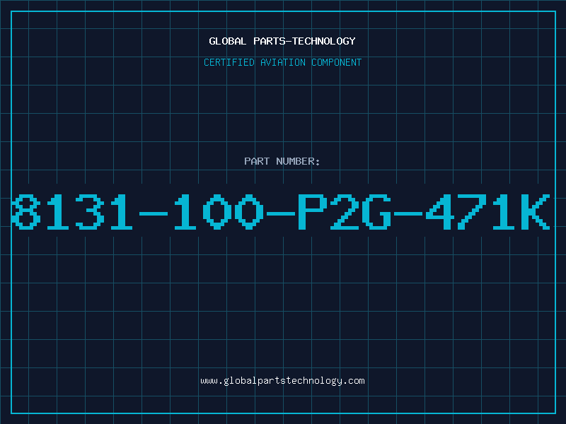 Aviation Part 8131-100-P2G-471K