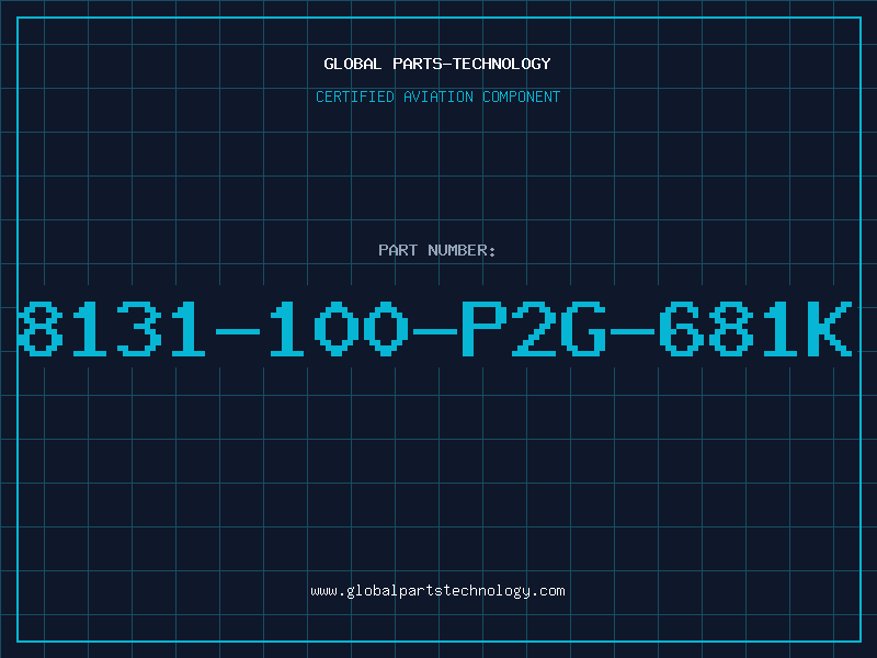 Aviation Part 8131-100-P2G-681K