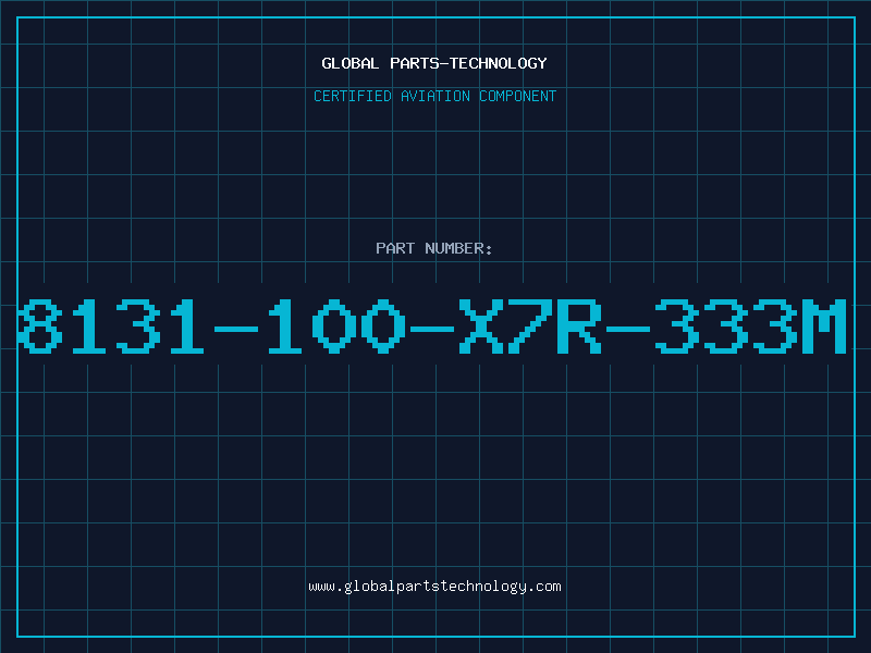 Aviation Part 8131-100-X7R-333M
