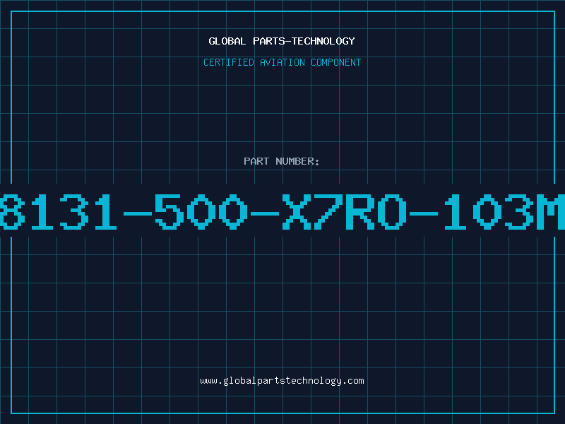 Aviation Part 8131-500-X7RO-103M