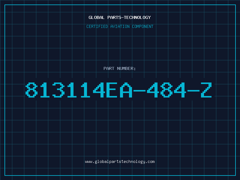 Aviation Part 813114EA-484-Z
