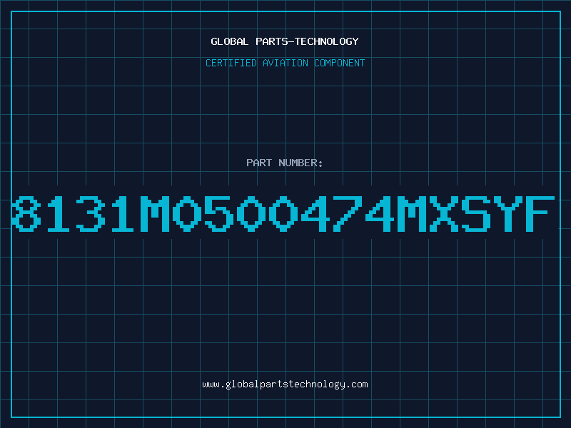 Aviation Part 8131M0500474MXSYF