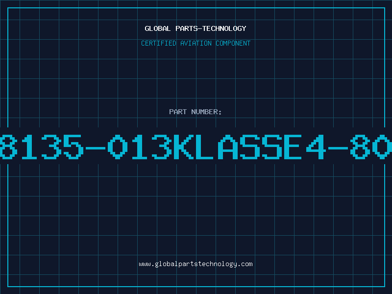 Aviation Part 8135-013KLASSE4-80