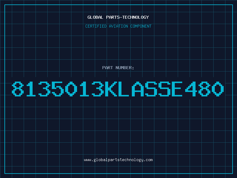 Aviation Part 8135013KLASSE480