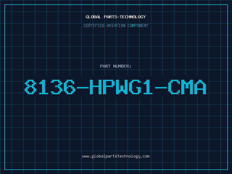 Aviation Part 8136-HPWG1-CMA