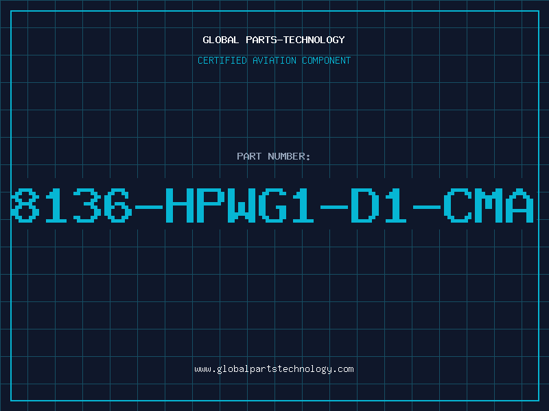 Aviation Part 8136-HPWG1-D1-CMA