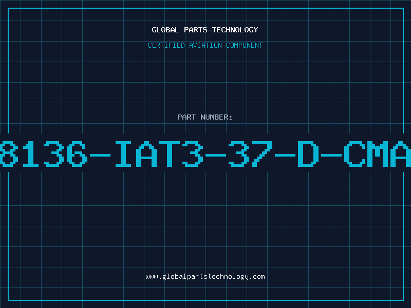 Aviation Part 8136-IAT3-37-D-CMA