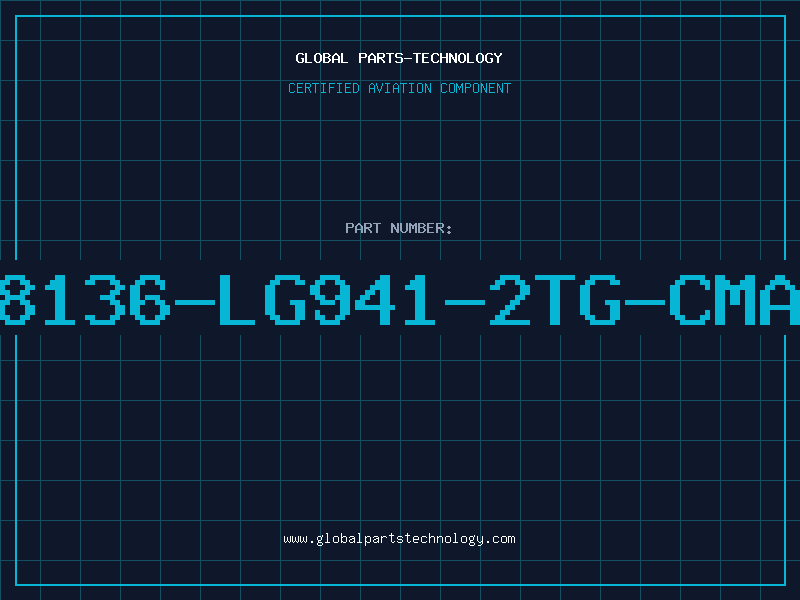 Aviation Part 8136-LG941-2TG-CMA