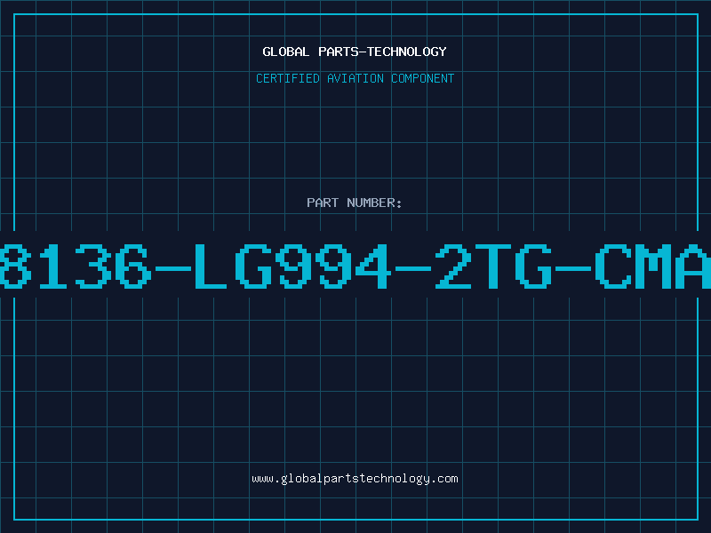 Aviation Part 8136-LG994-2TG-CMA