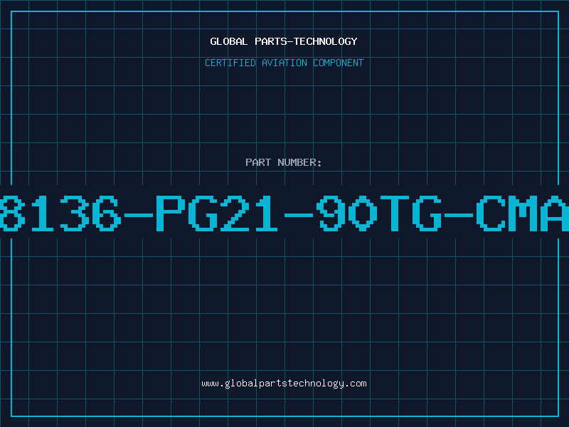 Aviation Part 8136-PG21-90TG-CMA