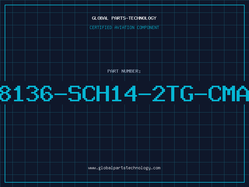 Aviation Part 8136-SCH14-2TG-CMA