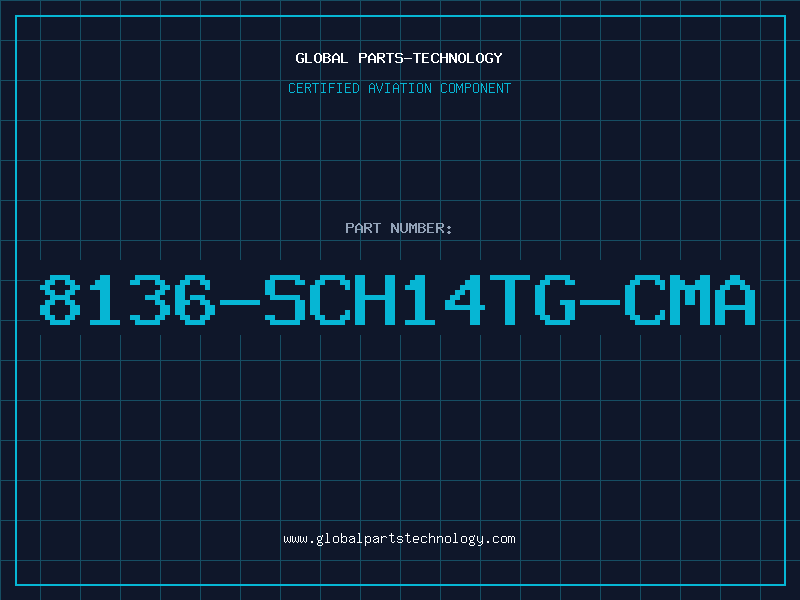 Aviation Part 8136-SCH14TG-CMA