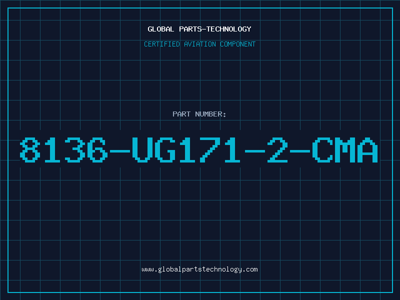 Aviation Part 8136-UG171-2-CMA