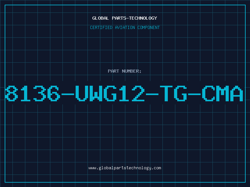 Aviation Part 8136-UWG12-TG-CMA