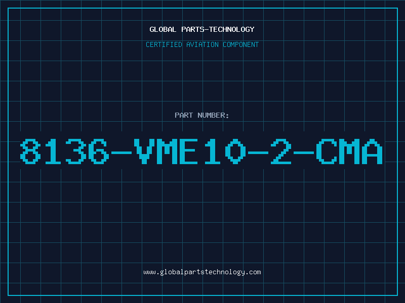 Aviation Part 8136-VME10-2-CMA